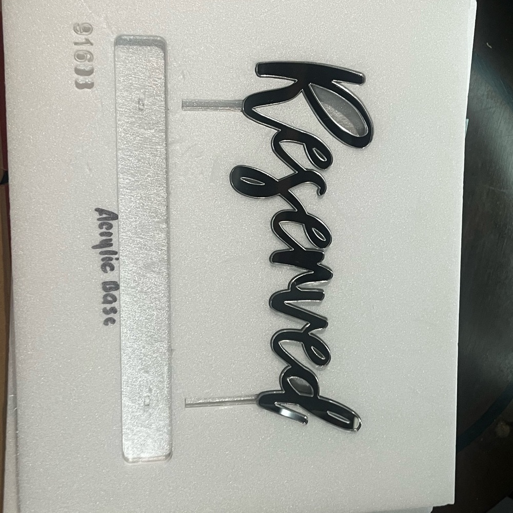 Reserved Black Acrylic Sign